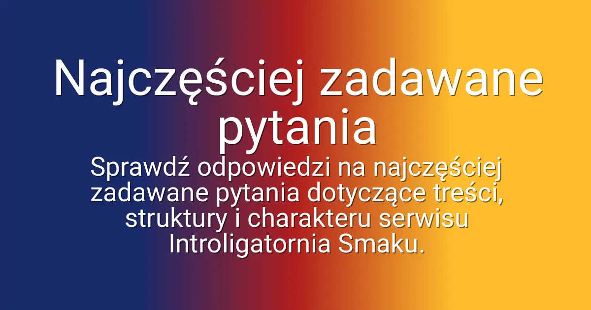 Najczęściej zadawane pytania